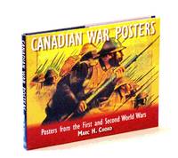 Canadian War Posters: Posters From the First and Second World Wars