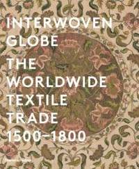 Interwoven Globe by Amelia Peck, John Guy, Joyce Denney, Amy Elizabeth Bogansky - 2001-01-01