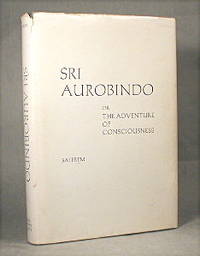 image of Sri Aurobindo, or The Adventure Of Consciousness