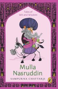 Mullah Nasruddin (Tales of Wit and Wisdom)