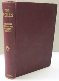 The McGills; Celts, Scots, Ulstermen and American Pioneers.  History, Heraldry and Tradition by Capt. A. McGill - 1910