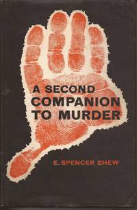 A Second Companion to Murder: A Dictionary...1900-1950