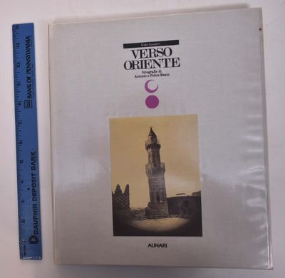 Verso Oriente; Fotografie di Antonio e Felice Beato