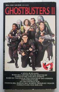 Ghostbusters II - Based on a Motion Picture starring Dan Aykroyd, Bill Murray, Sigourney Weaver;...