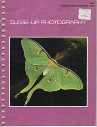 CLOSE UP PHOTOGRAPHY AND PHOTOMACROGRAPHY - VOLUME 1 CLOSE UP PHOTOGRAPHY  - KODAK TECHNICAL PUBLICATION N-12A