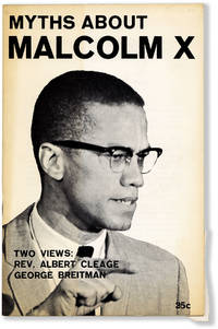 Myths About Malcolm X: Two Views