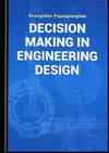 Decision Making in Engineering Design
