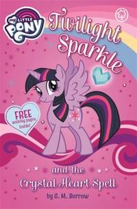 Twilight Sparkle and the Crystal Heart Spell (My Little Pony)