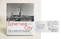 Ephemeral City: Cite Looks at Houston