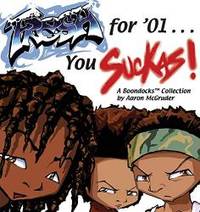 image of Fresh For '01... You Suckas: A Boondocks Collection