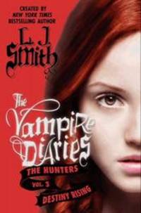image of The Vampire Diaries: The Hunters: Destiny Rising