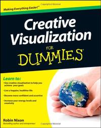Creative Visualization For Dummies