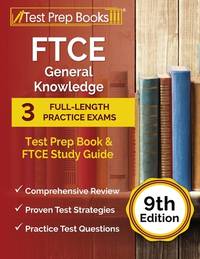 FTCE General Knowledge Test Prep Book: 3 Full-Length Practice Exams and FTCE Study Guide [9th...