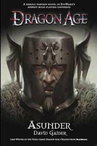 Dragon Age - Asunder: 3 (Dragon Age 3)