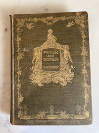 Peter and Wendy by J.M. Barrie - 1911