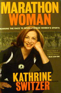cover of Marathon Woman: Running the Race to Revolutionize Women's Sports