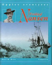 Opplev eventyret. Fridtjof Nansen
