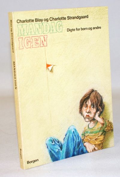 Mandag igen - digte for børn og andre.