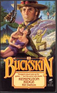 BUCKSKIN #18: REMINGTON RIDGE