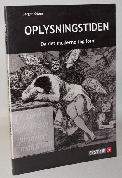 Oplysningstiden - da det moderne tog form.