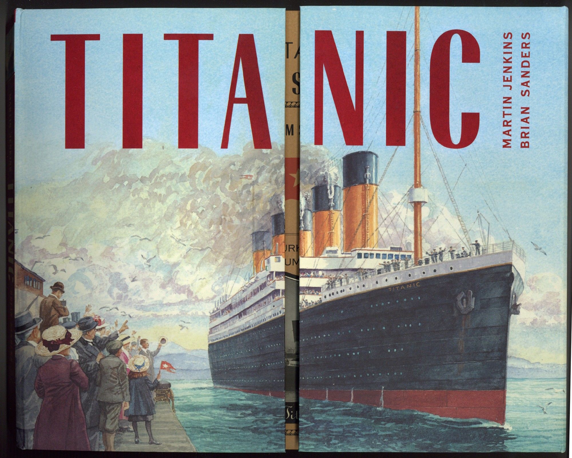 Titanic [Pop-Up Book] by JENKINS, Martin and Brian Sanders