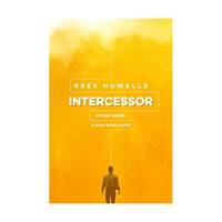 Rees Howells, Intercessor Study Guide