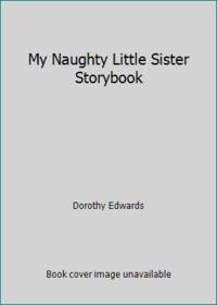 My Naughty Little Sister Storybook