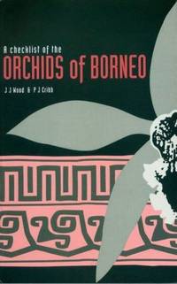 A Checklist of the Orchids of Borneo