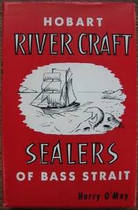 Hobart River Craft & Sealers of Bass Strait.