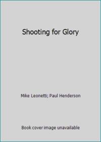 image of Shooting for Glory