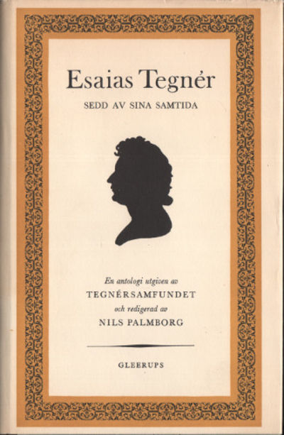 ESAIAS TEGNÉR SEDD AV SINA SAMTIDA.