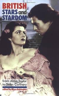 British stars and stardom: From Alma Taylor to Sean Connery