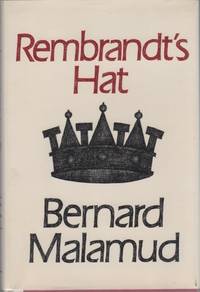 Rembrandt&#039;s Hat by MALAMUD, Bernard - 1973