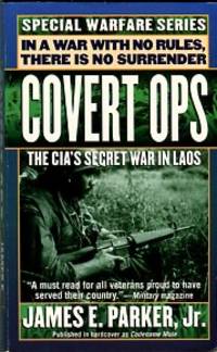 Covert Ops: The CIA's Secret War In Laos