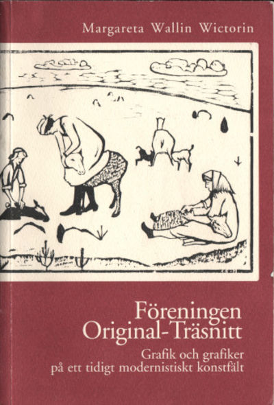 FÖRENINGEN ORIGINAL-TRÄSNITT. Grafik och grafiker…