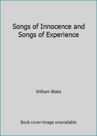 Songs of Innocence and Songs of Experience