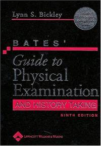 Bates' Guide to Physical Examination and History Taking