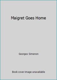 Maigret Goes Home