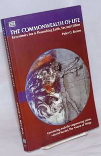 image of The Commonwealth of Life; Economics For A Flourishing Earth. Second Edition
