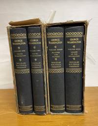 George Washington - A Biography Volumes 1-4 by Doulas Southall Freeman - Hardcover - 1948-1951 - from Friends of Cazenovia Public Library (SKU: 1603)