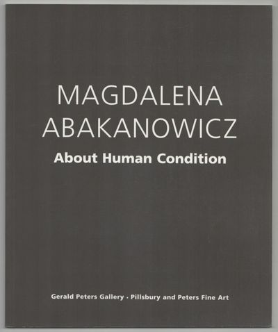 Magdalena Abakanowicz: About Human Condition