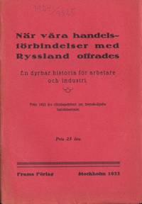 När våra handelsförbindelser med Ryssland…