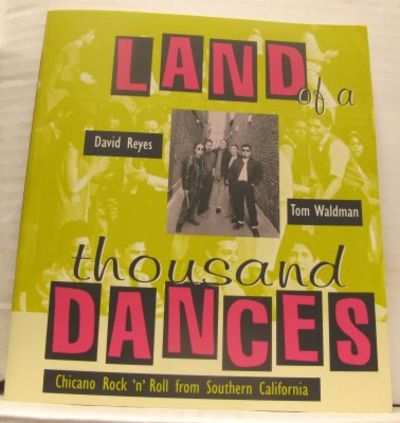 Land of a Thousand Dances. Chicano Rock ´n´ Roll…