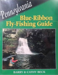 cover of Pennsylvania Blue-Ribbon Fly-Fishing Guide