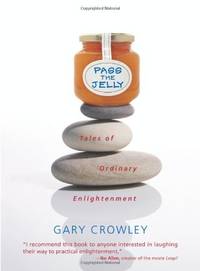 PASS THE JELLY: Realizing the Truth About Everything