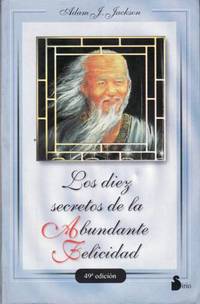 Los secretos de la abundante felicidad.
