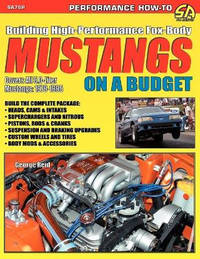 Building High-Performance Fox-Body Mustangs on a Budget