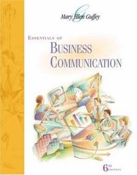 Essentials of Business Communication (with Student CD-ROM and Infotrac) [With CDROM and Infotrac]