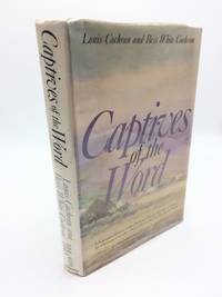 Captives of the Word by Louis & Bess White Cochran - 1969