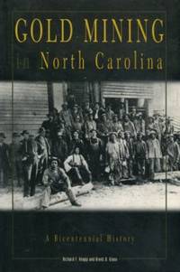 image of Gold Mining In North Carolina: A Bicentennial History